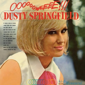 Dusty Springfield ‎ Ooooooweeee!!! VINYL LP PMC-7005