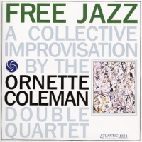 Ornette Coleman / Free Jazz 180g Vinyl SD1364